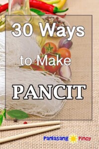 30 Ways to Make Pancit - Panlasang Pinoy
